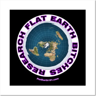 Research Flat Earth Bitches! Flat Earth Map Posters and Art